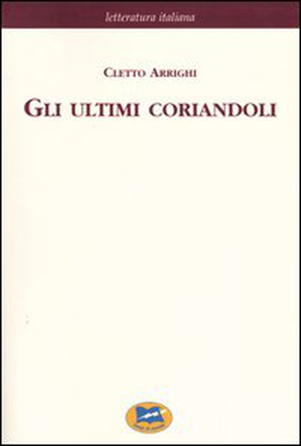 Gli ultimi coriandoli [1857] - Librerie.coop