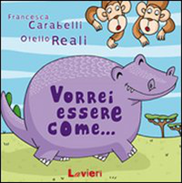 Vorrei essere come... - Librerie.coop Vorrei essere come... - Librerie.coop