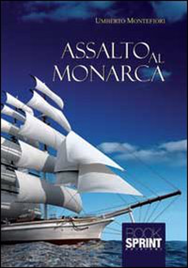 Assalto al monarca - Librerie.coop Assalto al monarca - Librerie.coop