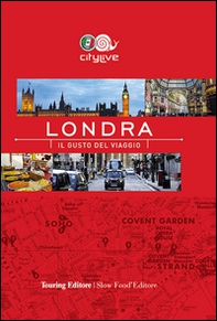 Londra. Il gusto del viaggio - Librerie.coop