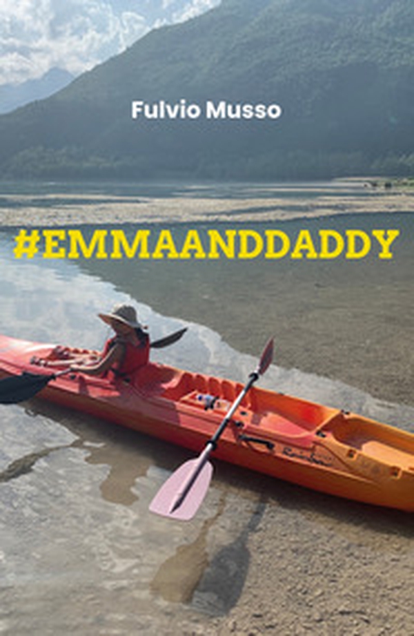 #emmaanddaddy - Librerie.coop #emmaanddaddy - Librerie.coop