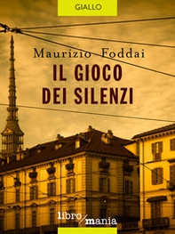 Il gioco dei silenzi - Librerie.coop Il gioco dei silenzi - Librerie.coop