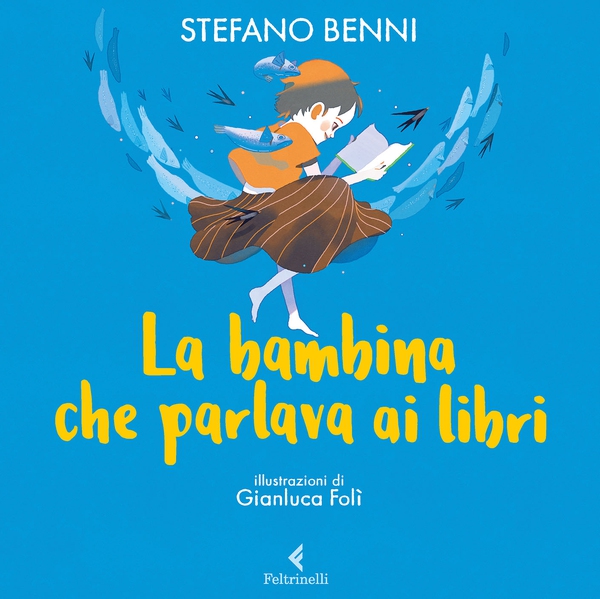 La bambina che parlava ai libri - Librerie.coop La bambina che parlava ai libri - Librerie.coop