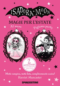 Isadora Moon. Magie per l'estate - Librerie.coop