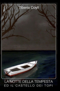 La notte della tempesta ed il castello dei topi - Librerie.coop