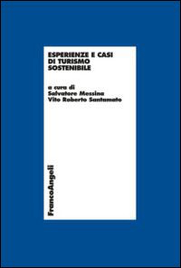 Esperienze e casi di turismo sostenibile - Librerie.coop Esperienze e casi di turismo sostenibile - Librerie.coop