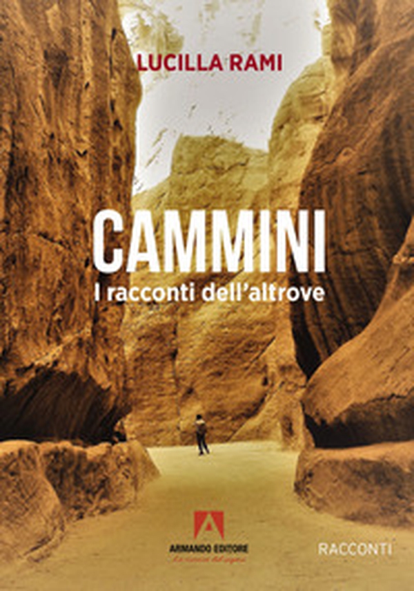 Cammini. I racconti dell'altrove - Librerie.coop Cammini. I racconti dell'altrove - Librerie.coop