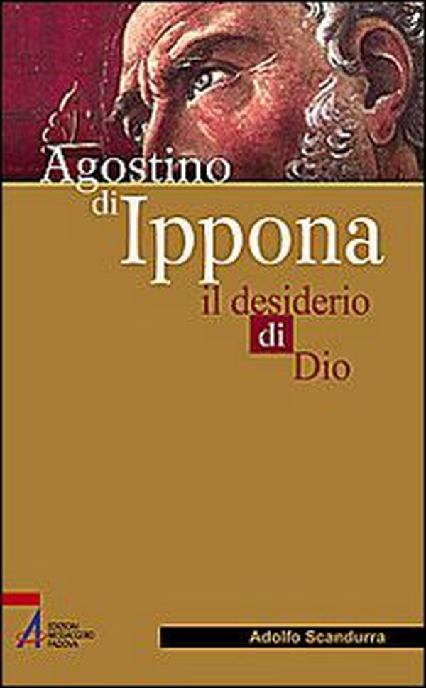 Agostino di Ippona. Il desiderio di Dio - Librerie.coop Agostino di Ippona. Il desiderio di Dio - Librerie.coop