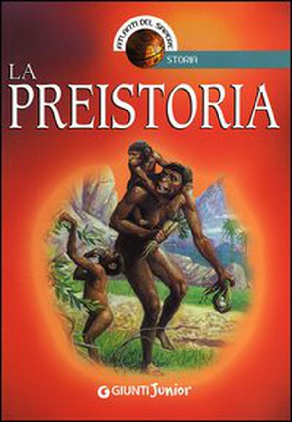 La preistoria - Librerie.coop La preistoria - Librerie.coop