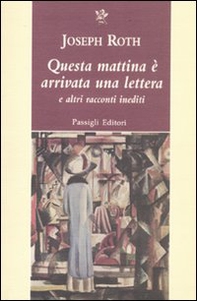 Questa mattina è arrivata una lettera e altri racconti inediti - Librerie.coop