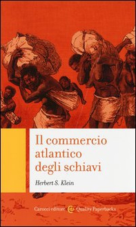 Il commercio atlantico degli schiavi - Librerie.coop