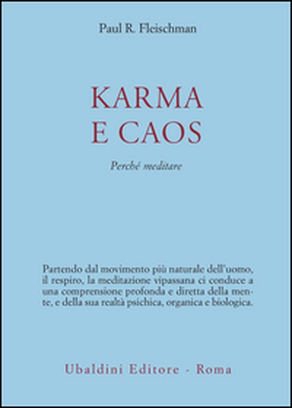 Karma e caos. Perché meditare - Librerie.coop Karma e caos. Perché meditare - Librerie.coop