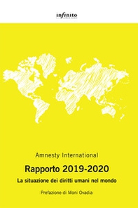Amnesty International. Rapporto 2019-2020. La situazione dei diritti umani nel mondo - Librerie.coop Amnesty International. Rapporto 2019-2020. La situazione dei diritti umani nel mondo - Librerie.coop