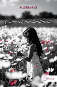 Come sei, inevitabilmente - Librerie.coop