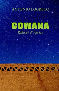 Gowana. Riflessi d'Africa - Librerie.coop