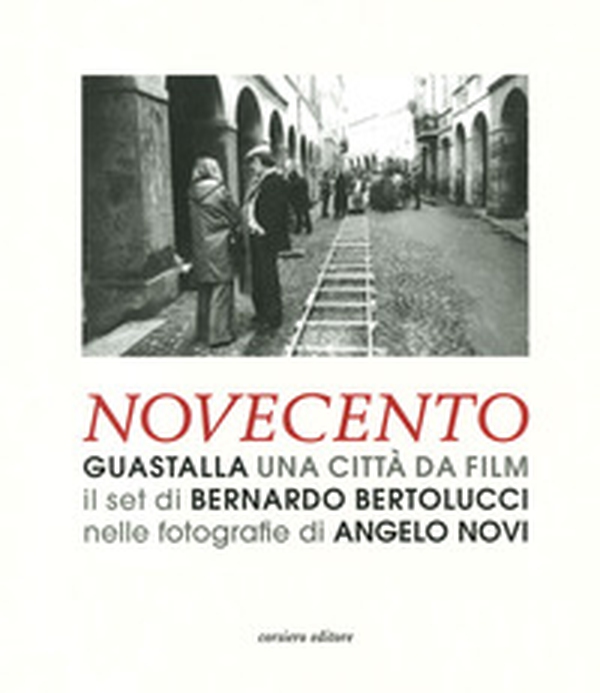 Guastalla una città da cinema. Novecento - Librerie.coop Guastalla una città da cinema. Novecento - Librerie.coop