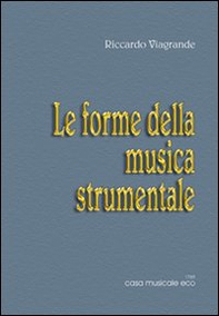 Le forme della musica strumentale - Librerie.coop