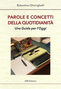 Parole e concetti della quotidianità. Una guida per l'oggi - Librerie.coop