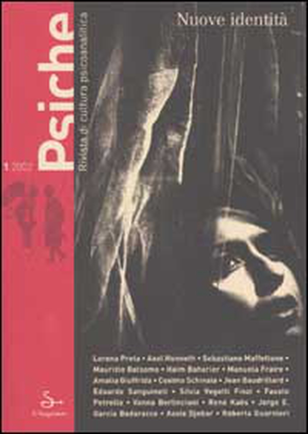 Psiche. Rivista di cultura psicoanalitica - Vol. 1 - Librerie.coop Psiche. Rivista di cultura psicoanalitica - Vol. 1 - Librerie.coop
