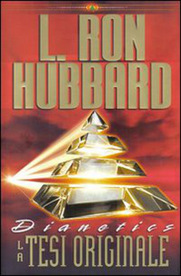 Dianetics. La tesi originale - Librerie.coop Dianetics. La tesi originale - Librerie.coop