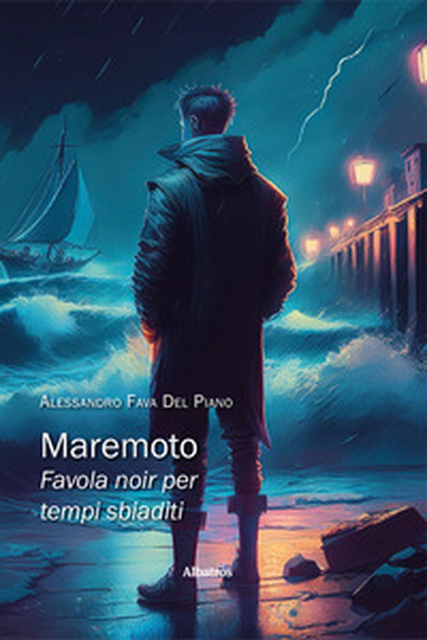 Maremoto. Favola noir per tempi sbiaditi - Librerie.coop Maremoto. Favola noir per tempi sbiaditi - Librerie.coop