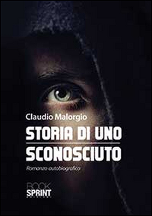 Storia di uno sconosciuto - Librerie.coop Storia di uno sconosciuto - Librerie.coop