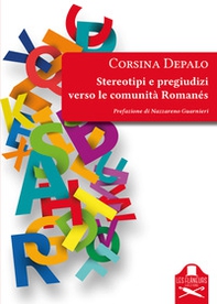 Stereotipi e pregiudizi verso le comunità Romanés - Librerie.coop