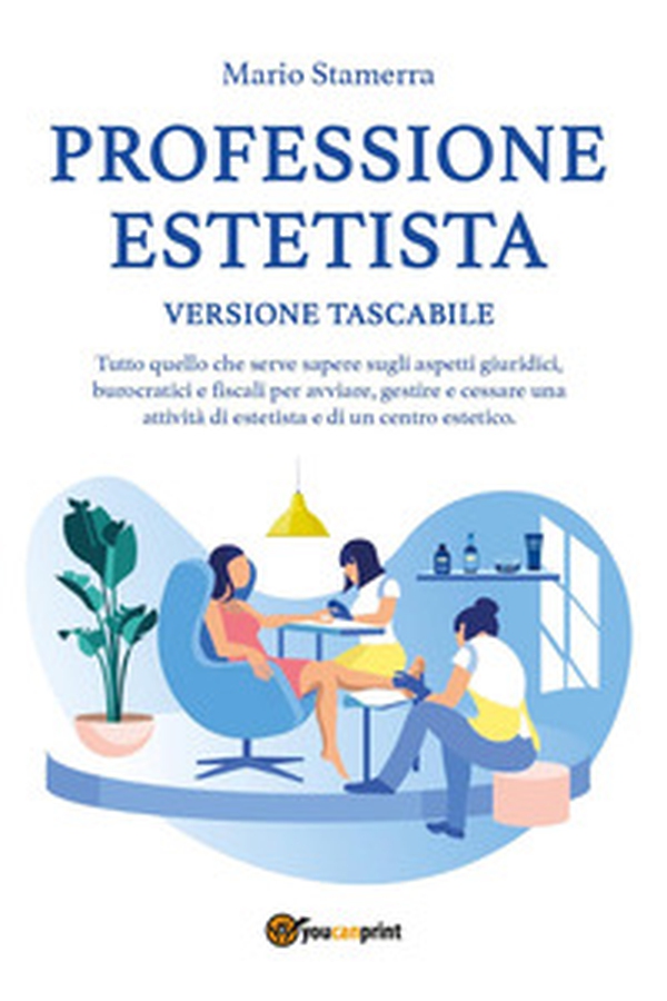 Professione estetista. Versione tascabile - Librerie.coop Professione estetista. Versione tascabile - Librerie.coop