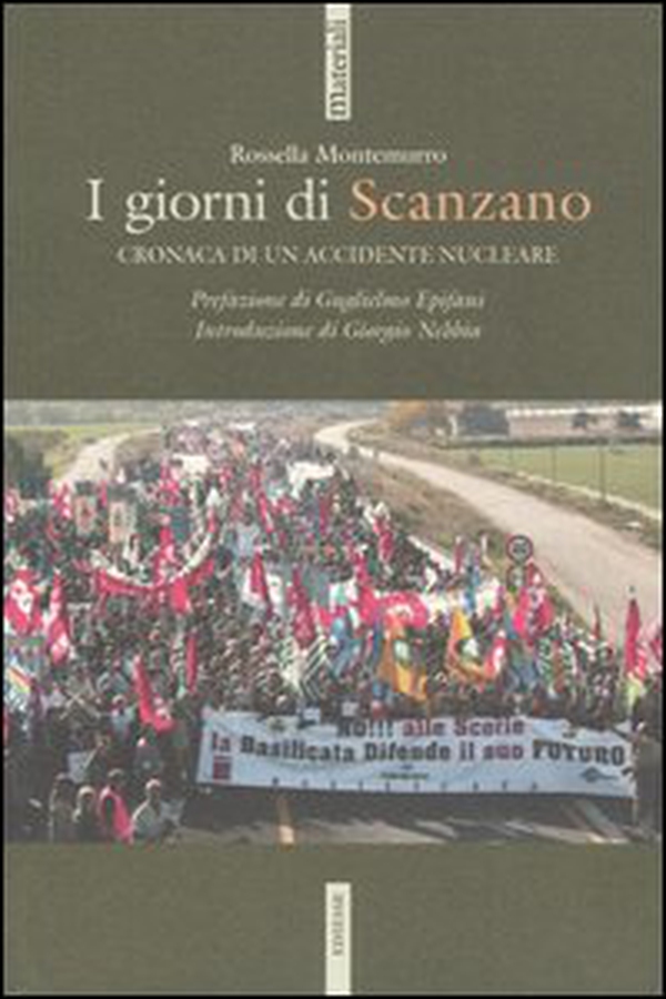 I giorni di Scanzano. Cronaca di un accidente nucleare - Librerie.coop I giorni di Scanzano. Cronaca di un accidente nucleare - Librerie.coop
