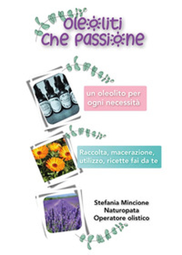 Oleoliti che passione - Librerie.coop Oleoliti che passione - Librerie.coop