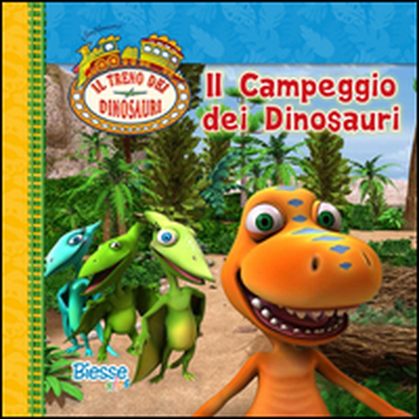 Il campeggio dei dinosauri - Librerie.coop Il campeggio dei dinosauri - Librerie.coop