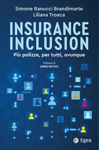 Insurance inclusion. Più polizze, per tutti, ovunque - Librerie.coop