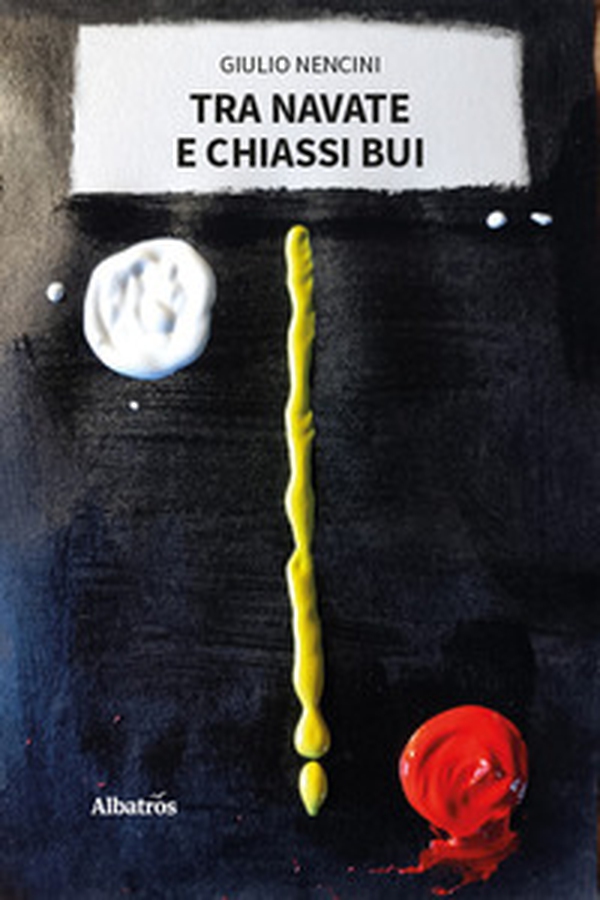 Tra navate e chiassi bui - Librerie.coop