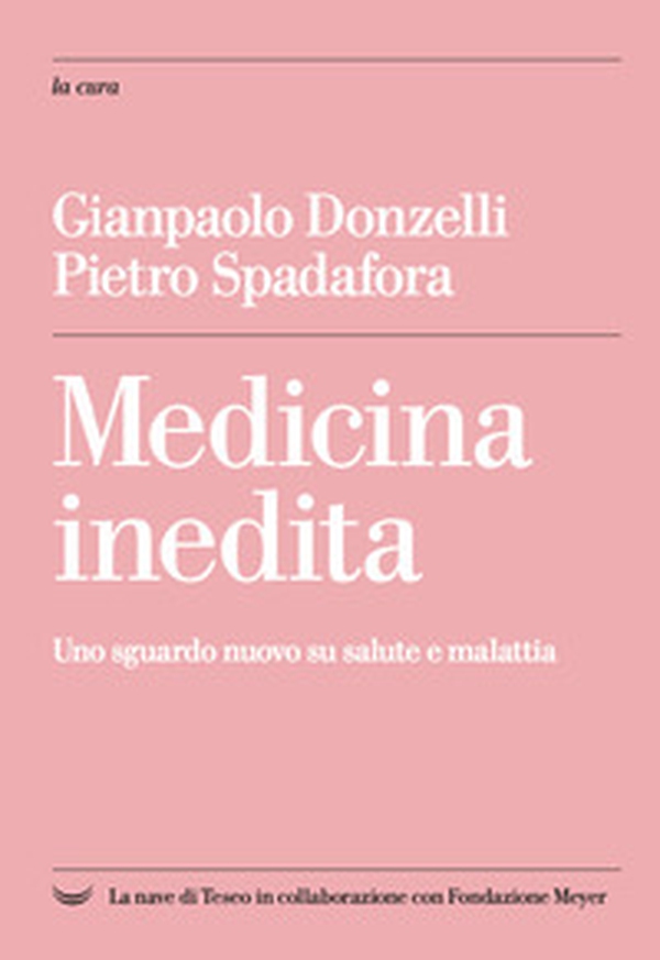 Medicina inedita. Uno sguardo nuovo su salute e malattia - Librerie.coop Medicina inedita. Uno sguardo nuovo su salute e malattia - Librerie.coop