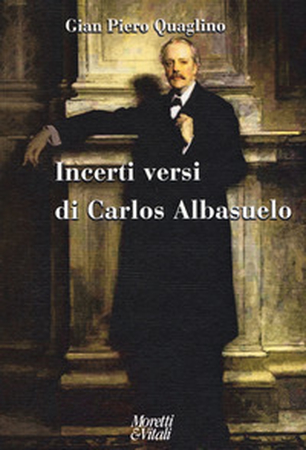 Incerti versi di Carlos Albasuelo - Librerie.coop Incerti versi di Carlos Albasuelo - Librerie.coop