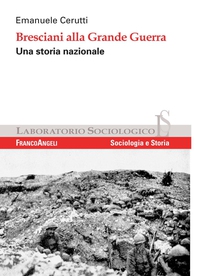 Bresciani alla Grande Guerra - Librerie.coop Bresciani alla Grande Guerra - Librerie.coop