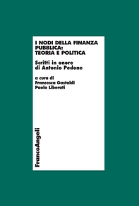 I nodi della finanza pubblica: teoria e politica - Librerie.coop I nodi della finanza pubblica: teoria e politica - Librerie.coop