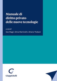 Manuale di diritto privato delle nuove tecnologie - Librerie.coop Manuale di diritto privato delle nuove tecnologie - Librerie.coop