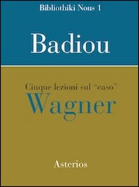 Cinque lezioni sul caso Wagner - Librerie.coop