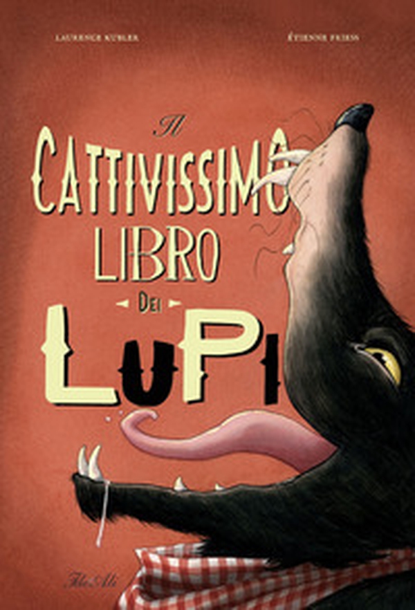 Il cattivissimo libro dei lupi - Librerie.coop Il cattivissimo libro dei lupi - Librerie.coop