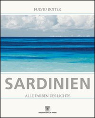 Sardinien. Alle farben des lichts - Librerie.coop Sardinien. Alle farben des lichts - Librerie.coop
