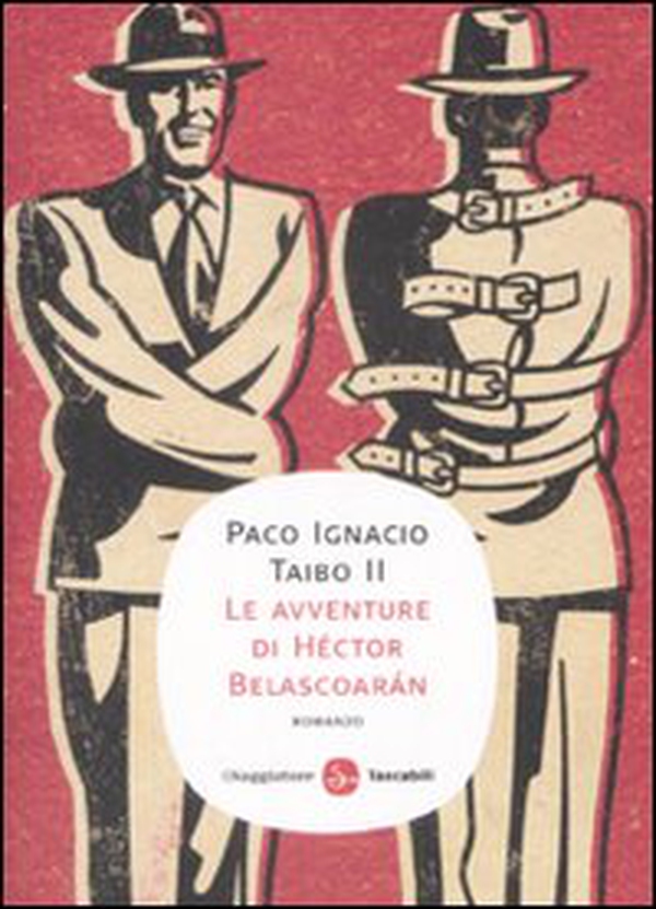 Le avventure di Héctor Belascoarán - Librerie.coop Le avventure di Héctor Belascoarán - Librerie.coop