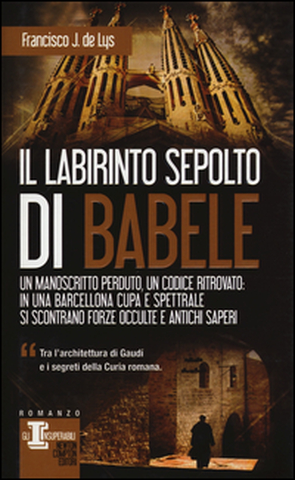 Il labirinto sepolto di Babele - Librerie.coop Il labirinto sepolto di Babele - Librerie.coop