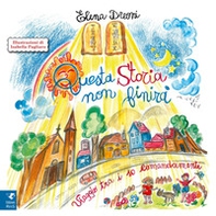 Questa storia non finirà. Viaggio tra i 10 comandamenti - Librerie.coop