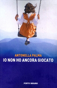 Io non ho ancora giocato - Librerie.coop Io non ho ancora giocato - Librerie.coop