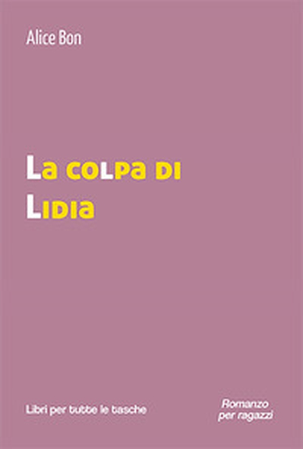 La colpa di Lidia - Librerie.coop La colpa di Lidia - Librerie.coop