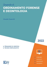 Compendio di ordinamento forense e deontologia 2022 - Librerie.coop