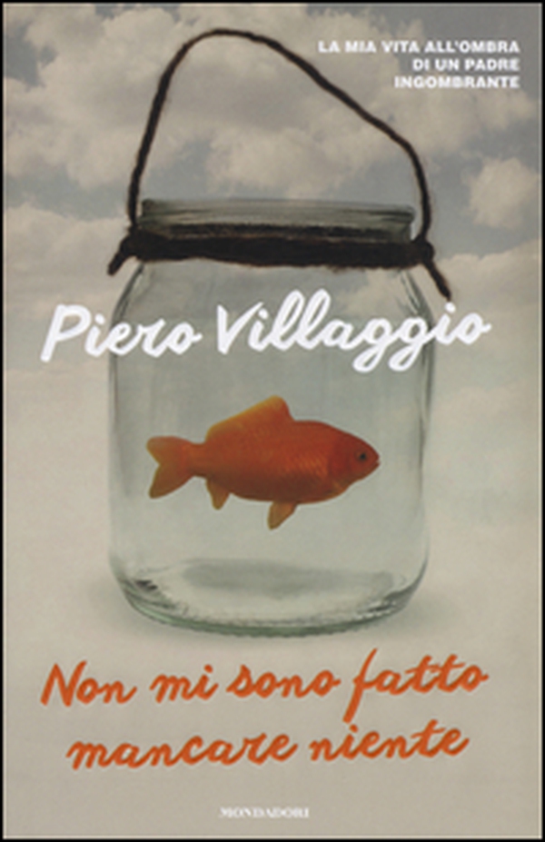 Non mi sono fatto mancare niente. La mia vita all'ombra di un padre ingombrante - Librerie.coop Non mi sono fatto mancare niente. La mia vita all'ombra di un padre ingombrante - Librerie.coop