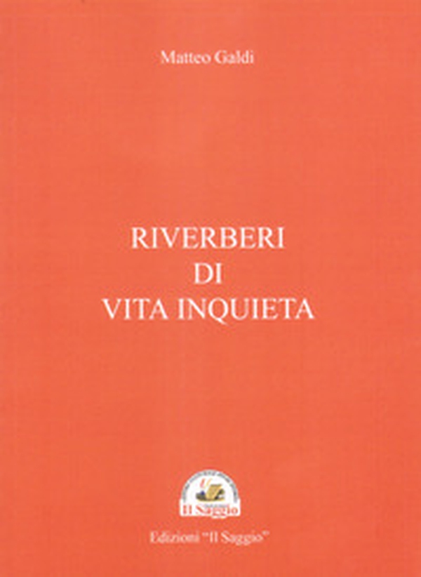 Riverberi di vita inquieta - Librerie.coop Riverberi di vita inquieta - Librerie.coop