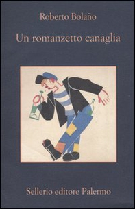 Un romanzetto canaglia - Librerie.coop